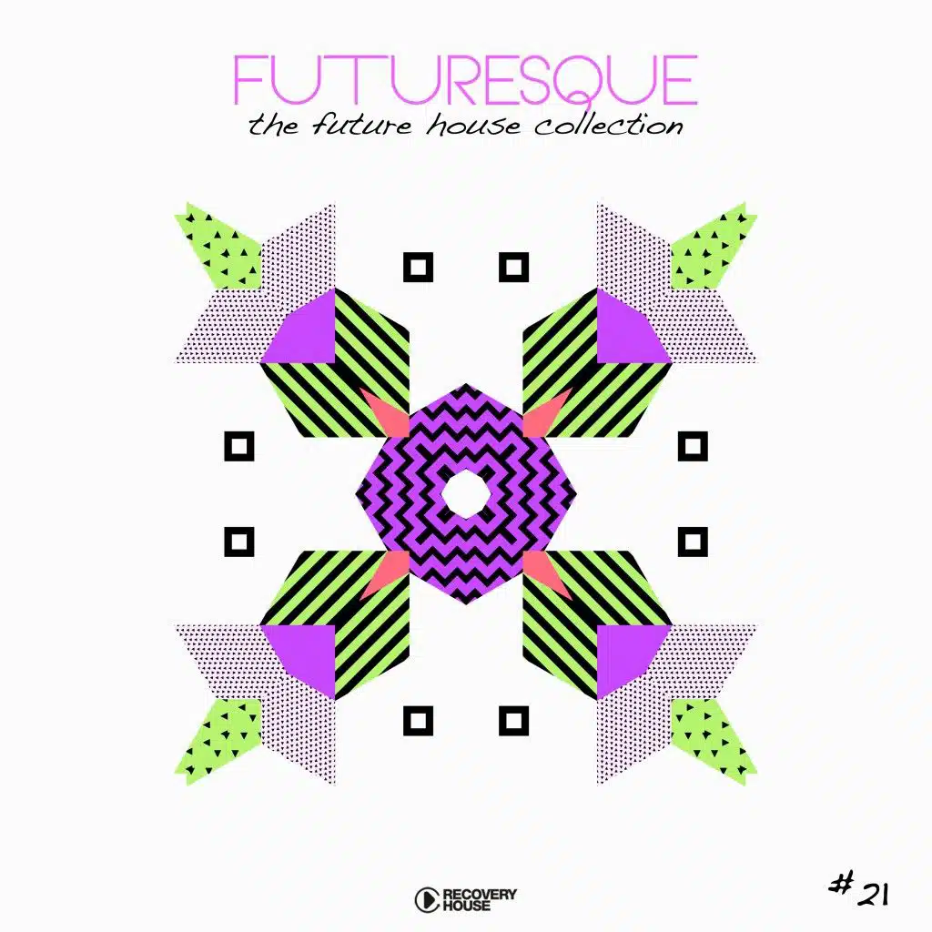 Futuresque - The Future House Collection, Vol. 21