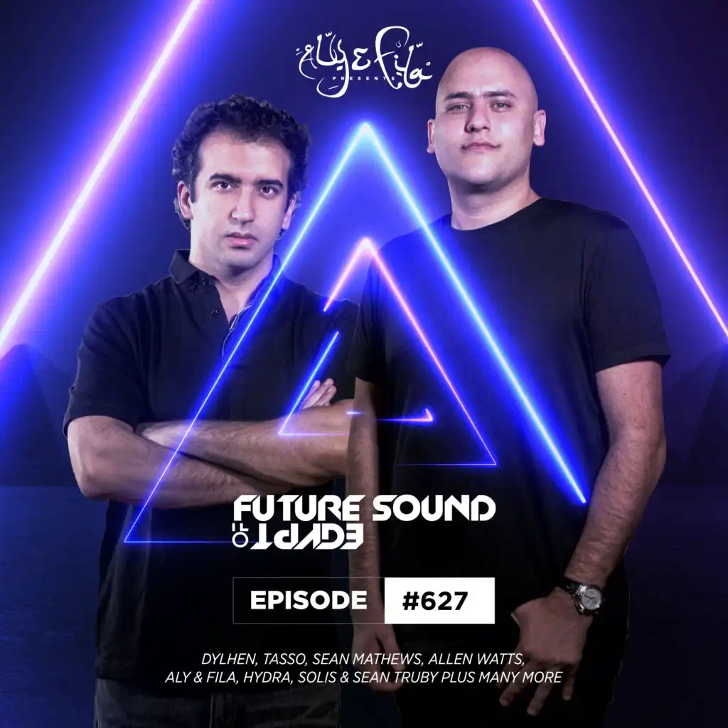Future Sound Of Egypt (FSOE 627) - Intro