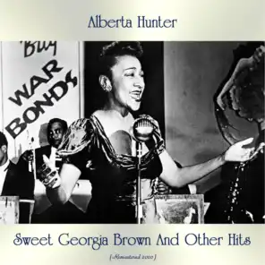 Sweet Georgia Brown And Other Hits (All Tracks Remastered)
