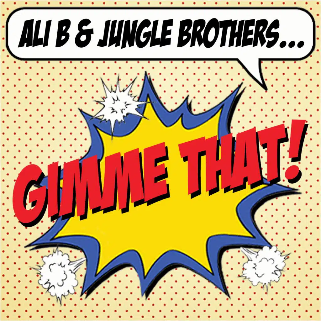 Ali B & Jungle Brothers