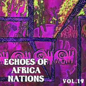 Echoes of African Nations Vol, 19