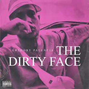 The Dirty Face