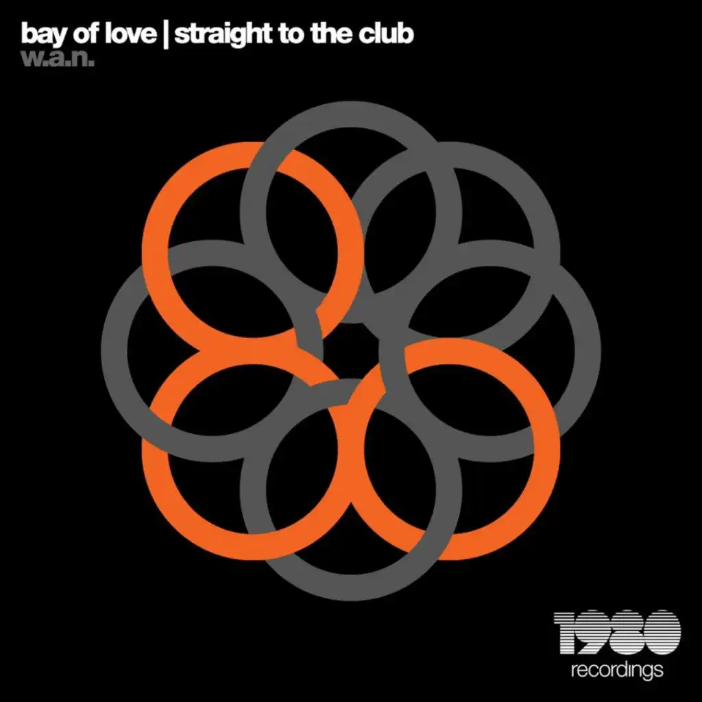 Bay of Love | Straight to the Club
