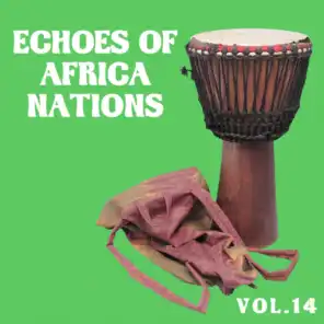 Echoes of African Nations Vol, 14