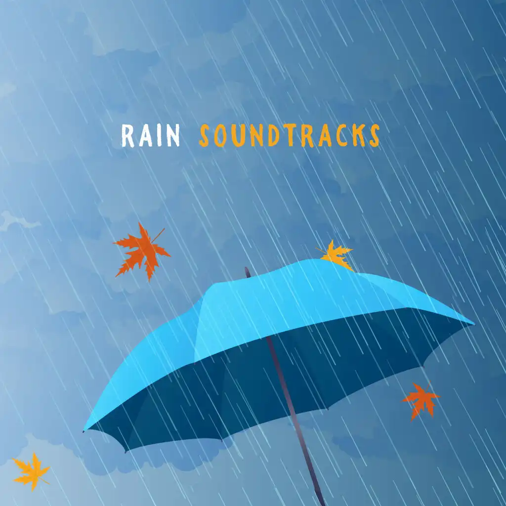 Rain Soundtracks