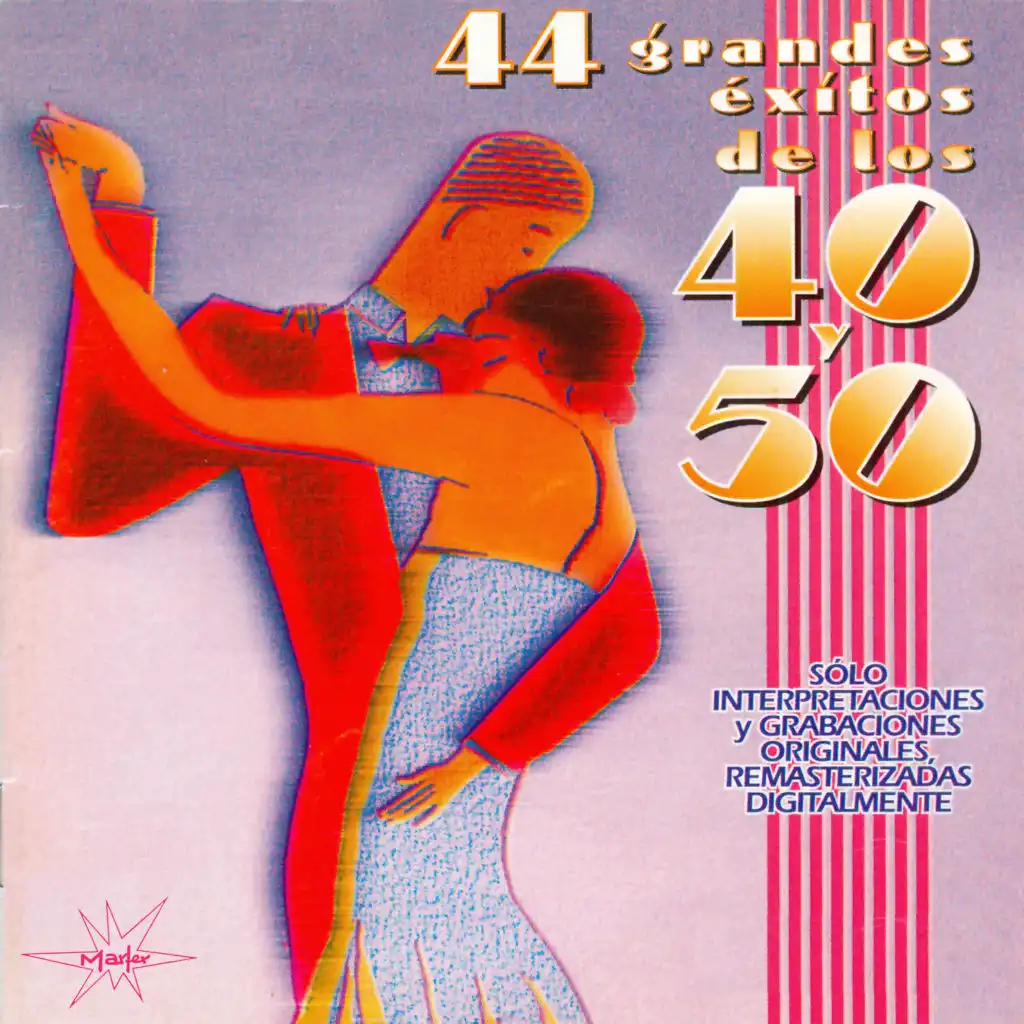 44 Grandes Éxitos de los 40 y 50, Vol. 1 (Remastered)