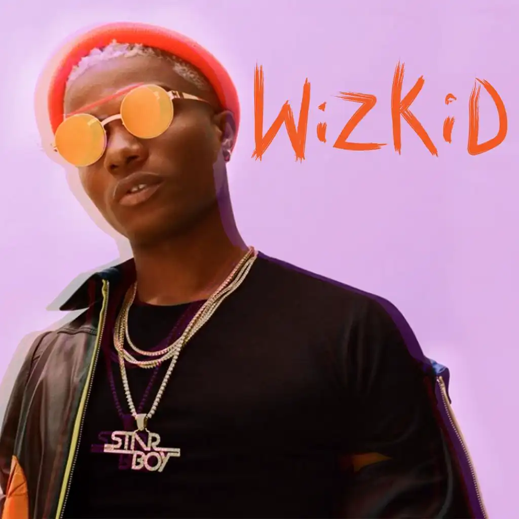 WizKid & feat. Seyi Shay