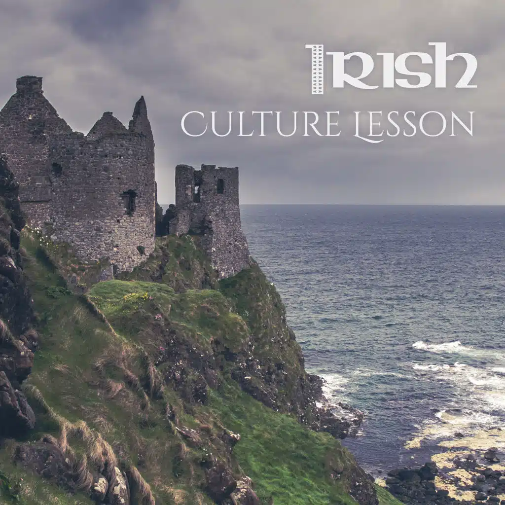 Irish Culture Lesson