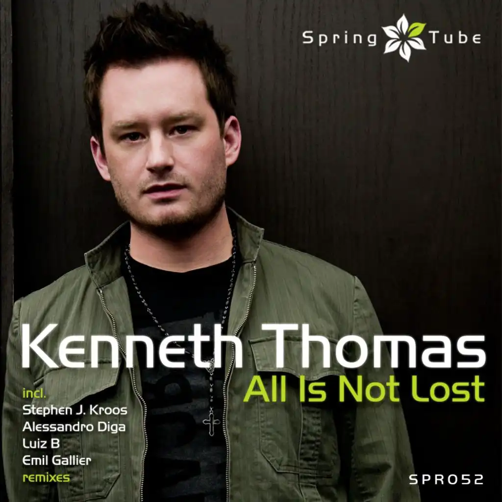 All Is Not Lost (Stephen J. Kroos Remix)