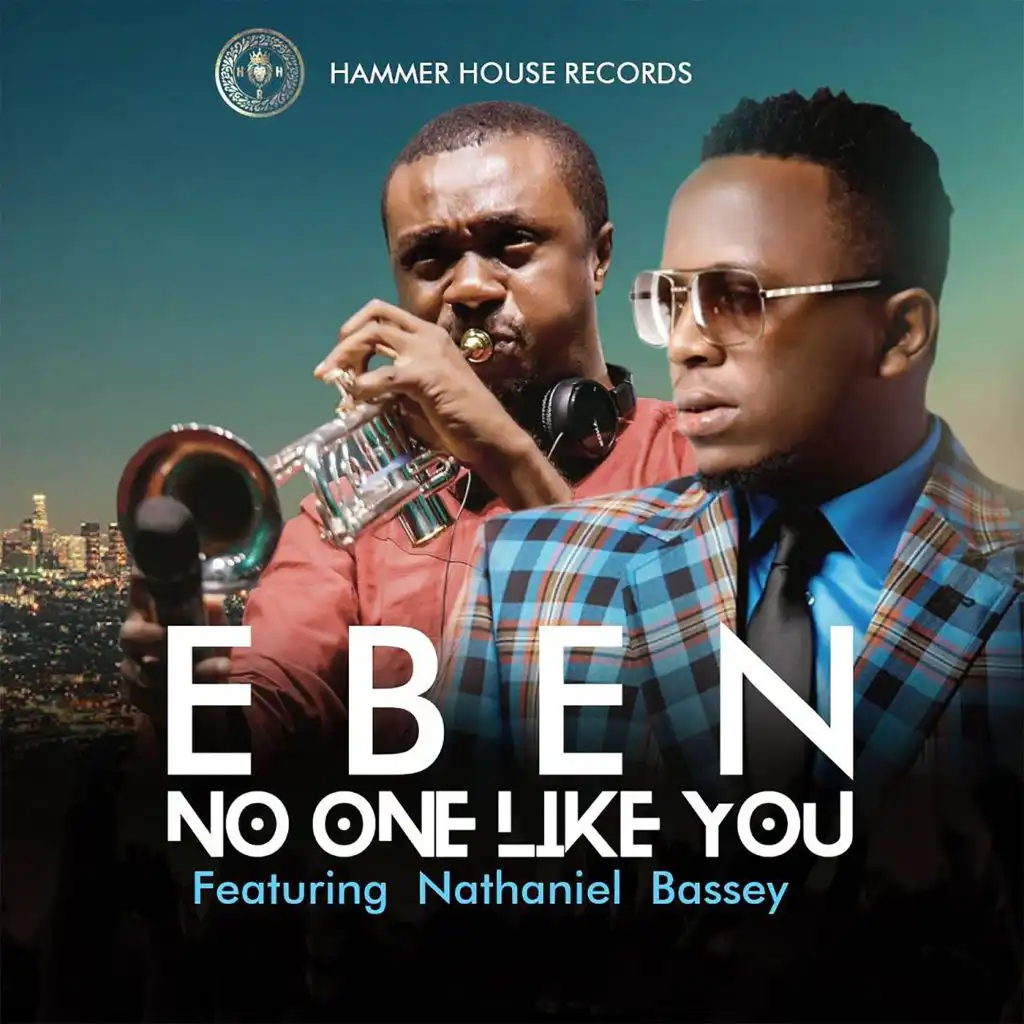 No One Like You (feat. Nathaniel Bassey)