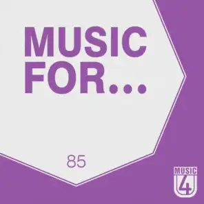 Music For..., Vol.85