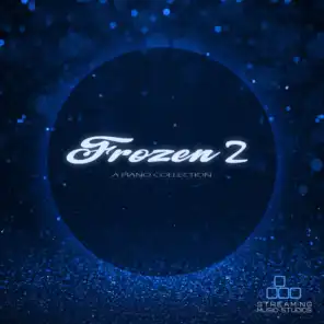 The Next Right Thing (From "Frozen 2") [Piano Version]