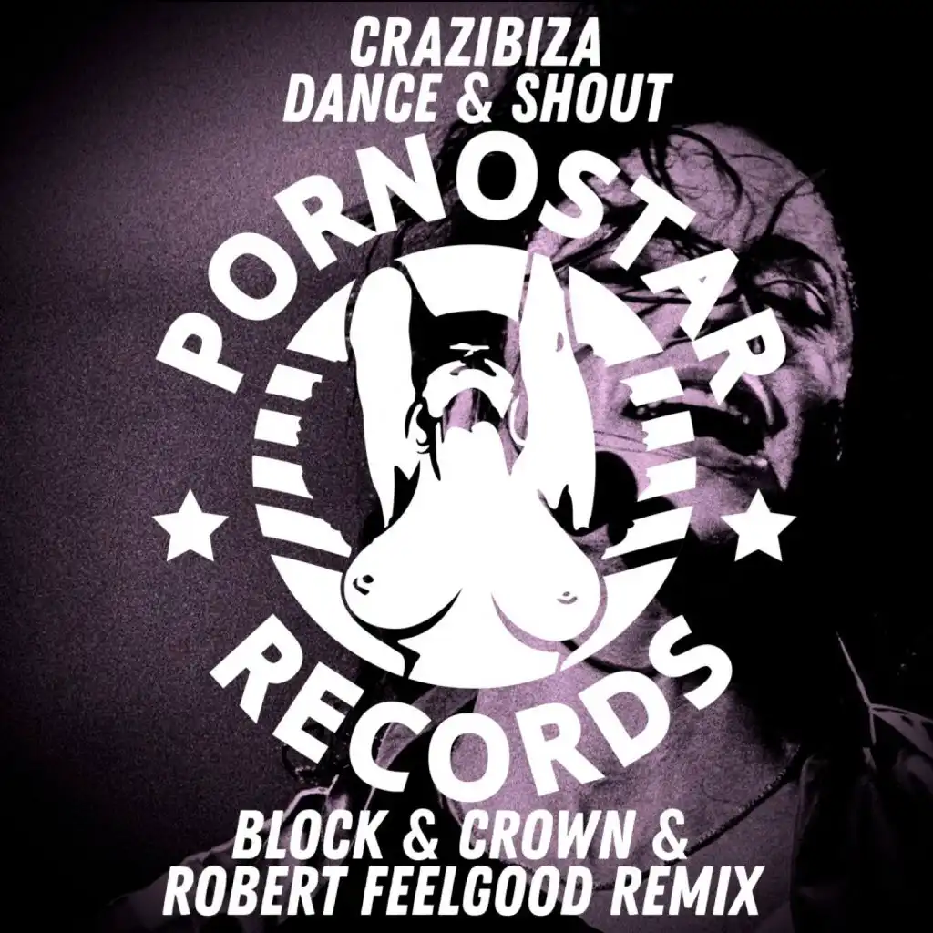 Dance & Shout (Block & Crown & robert Feelgood Remix)