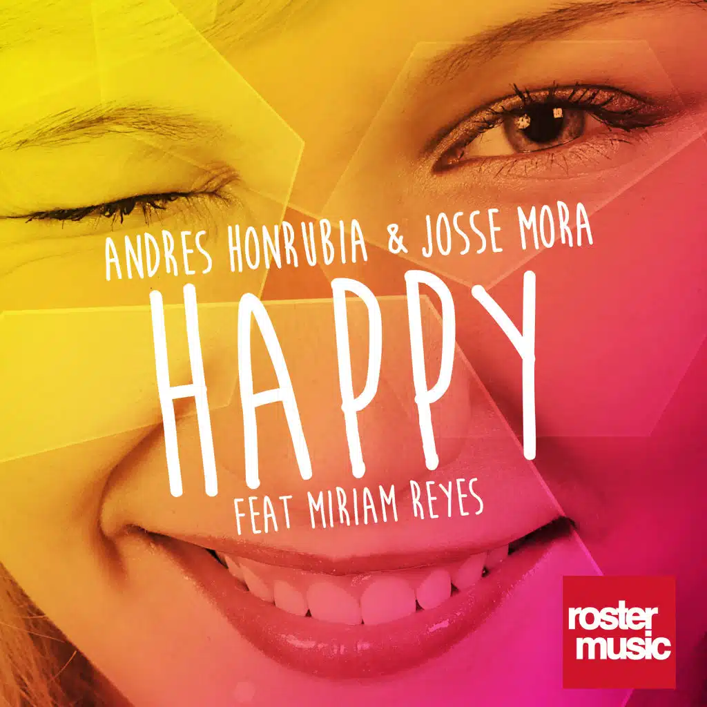 Happy (feat. Miriam Reyes)