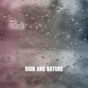 Rain And Nature