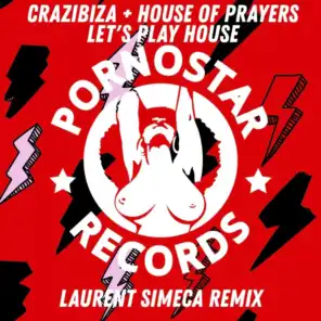 House of Prayers & Crazibiza