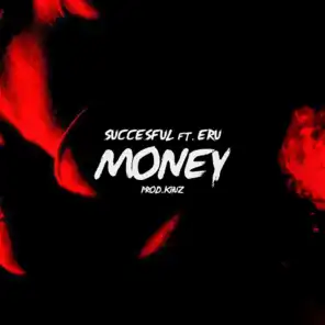 Money (feat. Eru)