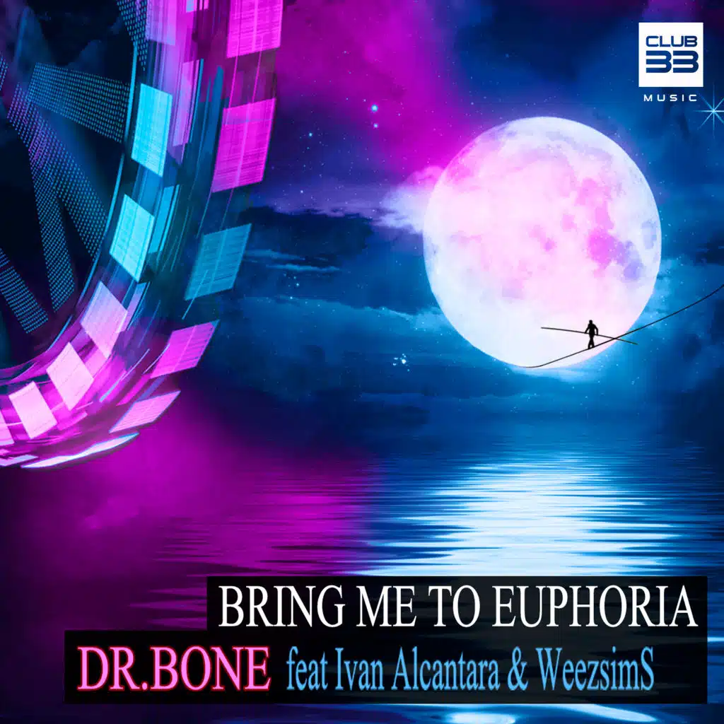 Bring Me to Euphoria (feat. Ivan Alcantara & WeezsimS)