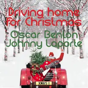 Driving home for Christmas (feat. Johnny Laporte)