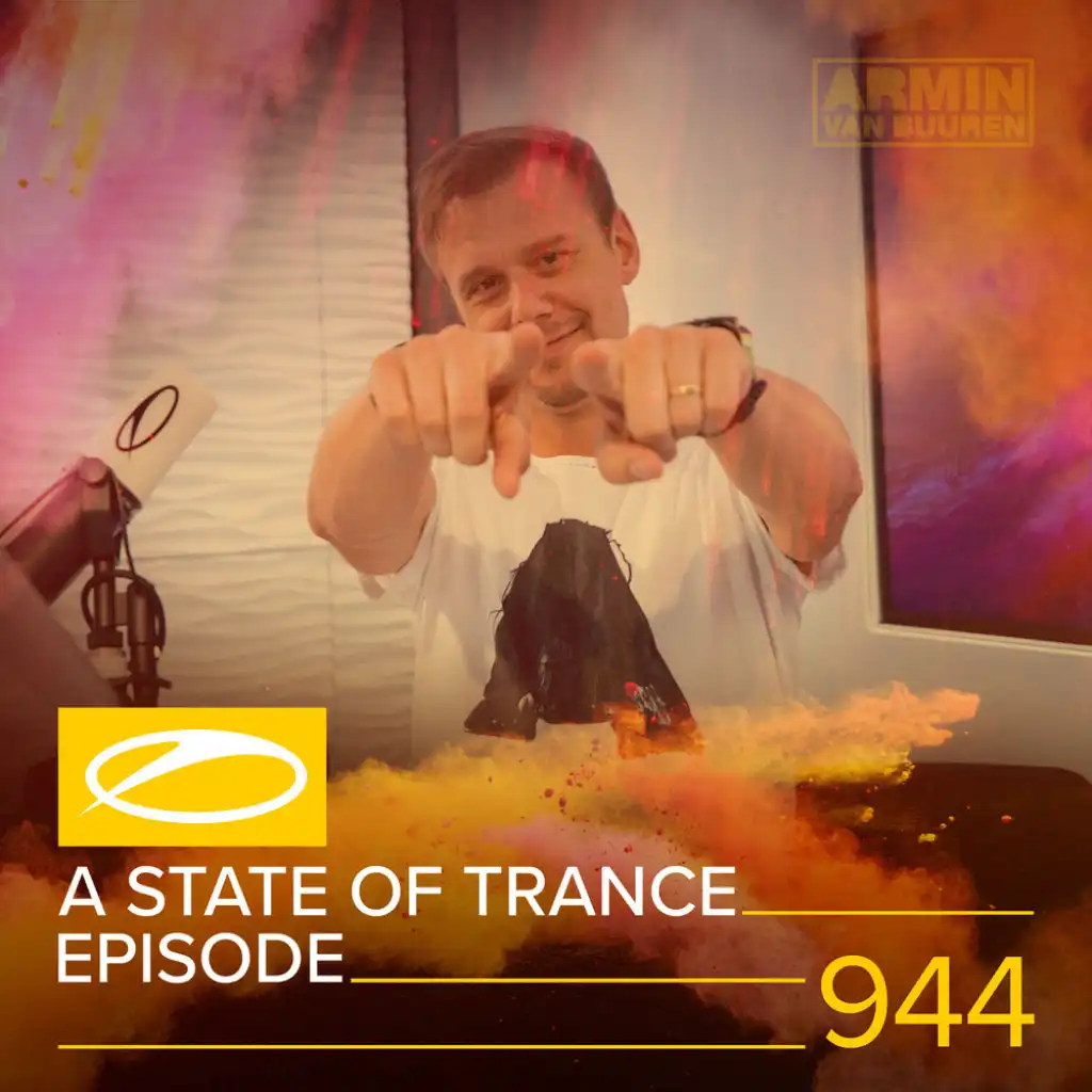 A State Of Trance (ASOT 944) (Shout Outs, Pt. 1)
