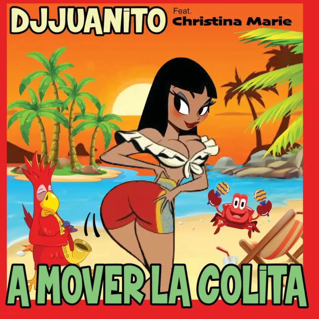 A Mover La Colita (feat. Christina Marie)