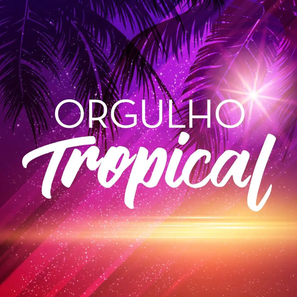 Orgulho Tropical