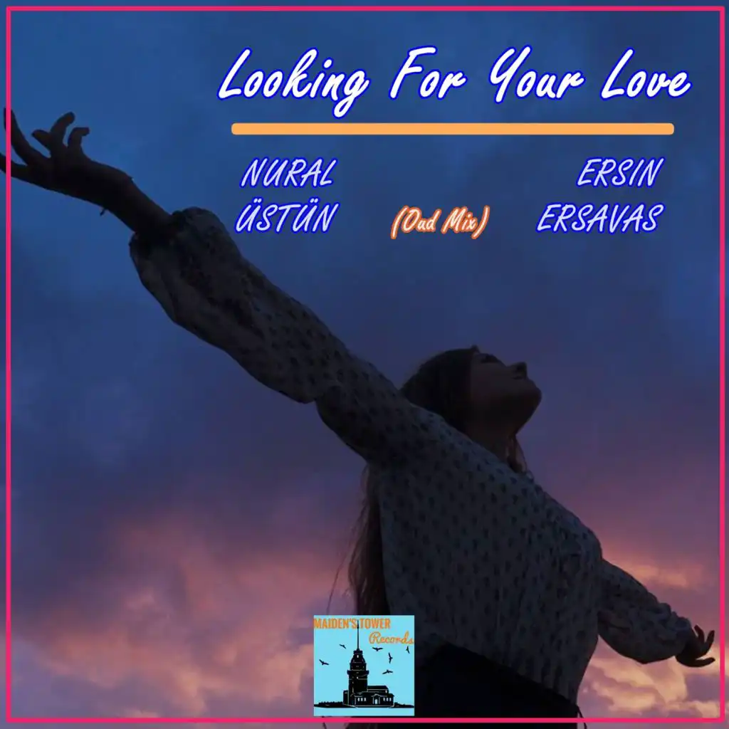 Looking for Your Love (Oud Mix)