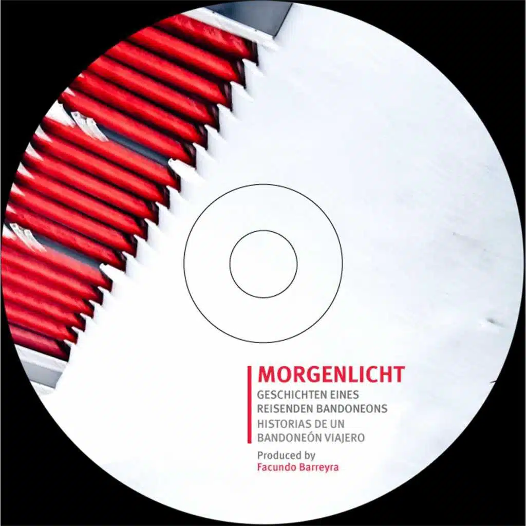 Morgenlicht, Historias De Un Bandoneón Viajero