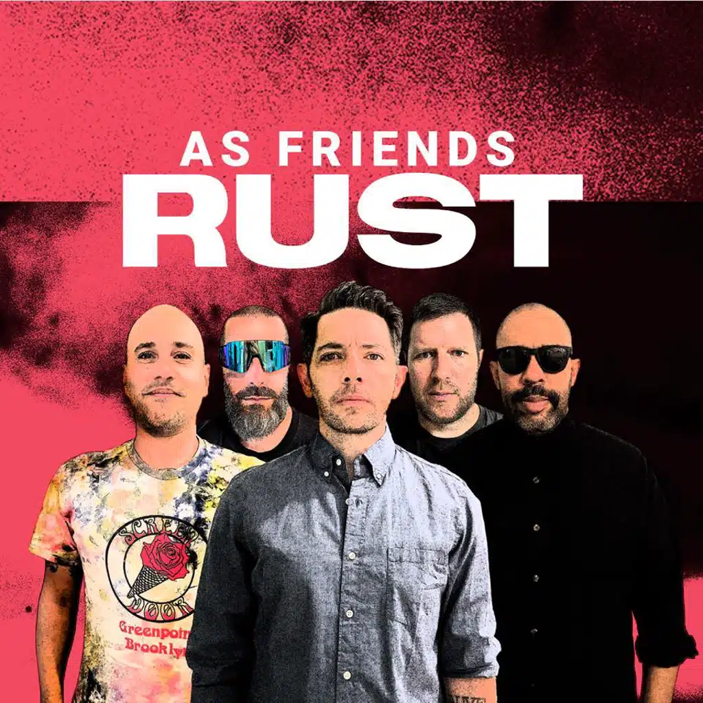As Friends Rust