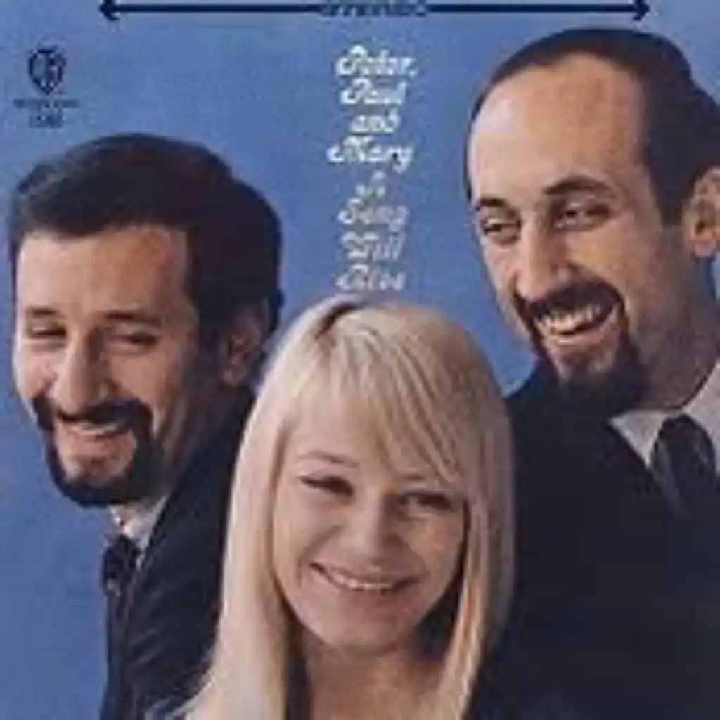 Peter, Paul and Mary