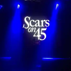 Scars On 45