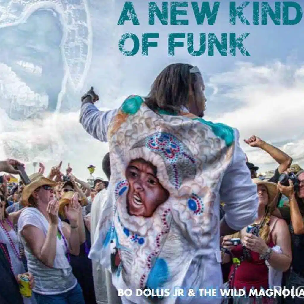 Bo Dollis & The Wild Magnolias