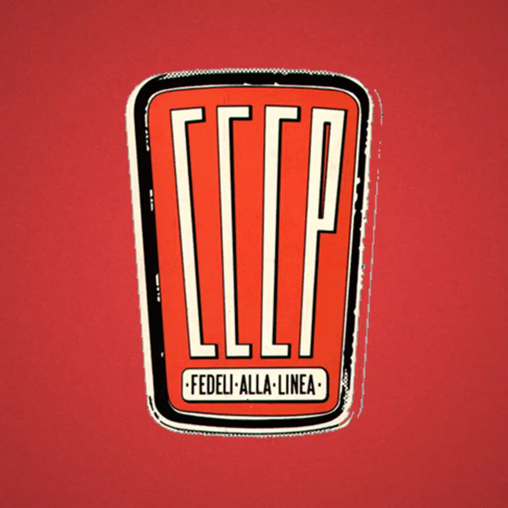 CCCP – Fedeli Alla Linea