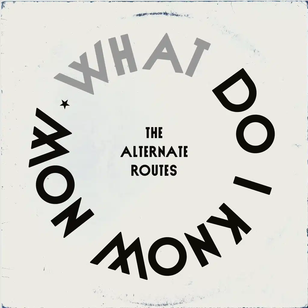 The Alternate Routes