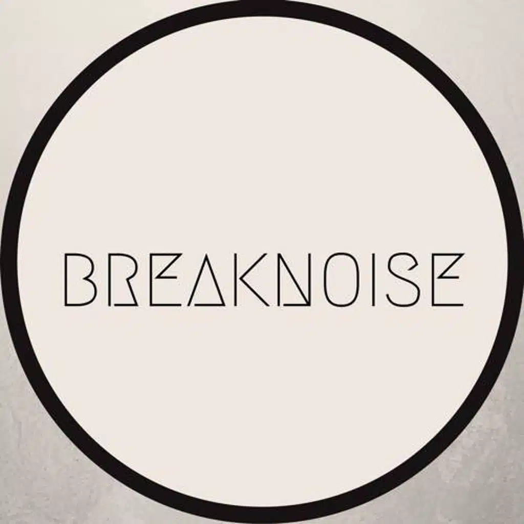 Breaknoise