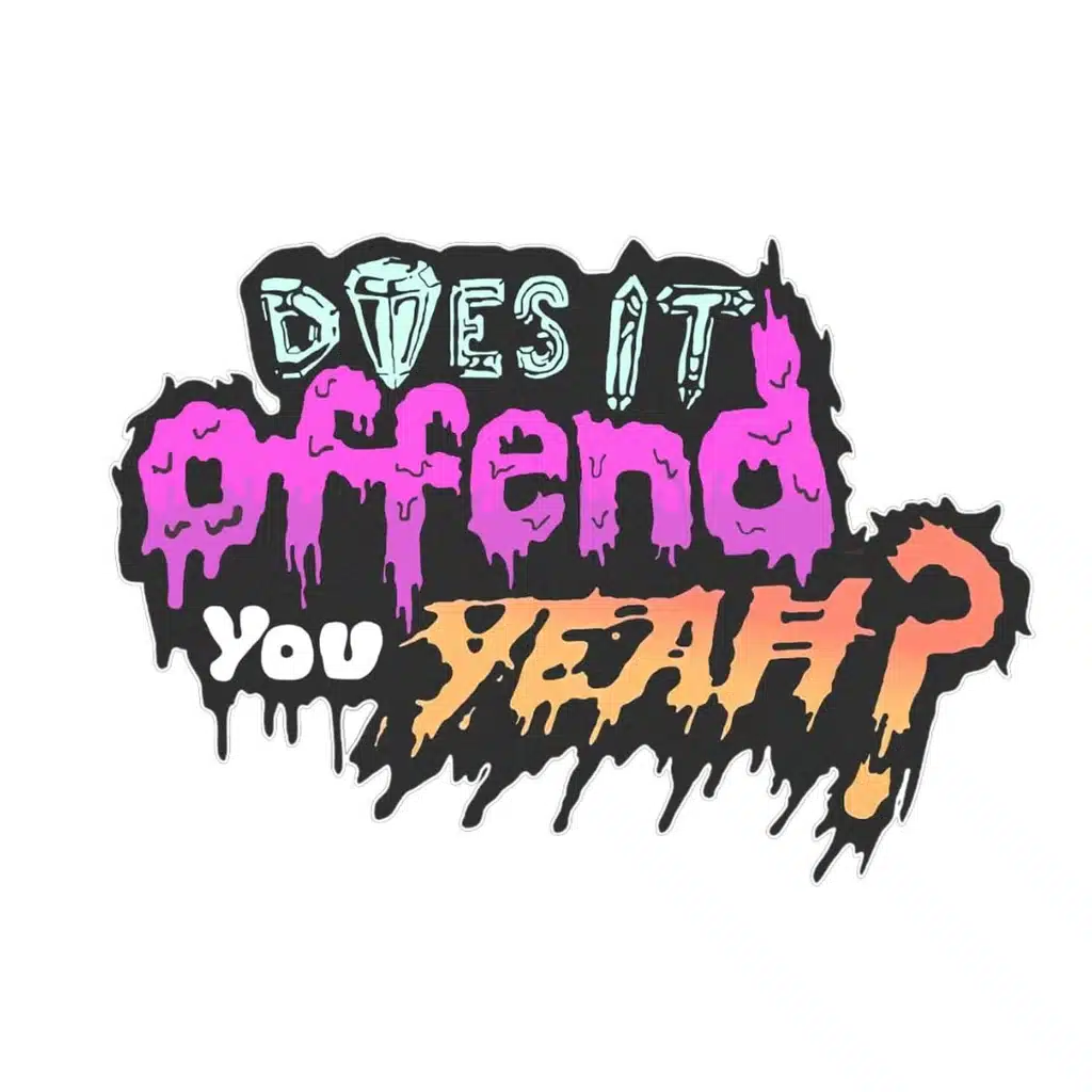 Does It Offend You, Yeah?