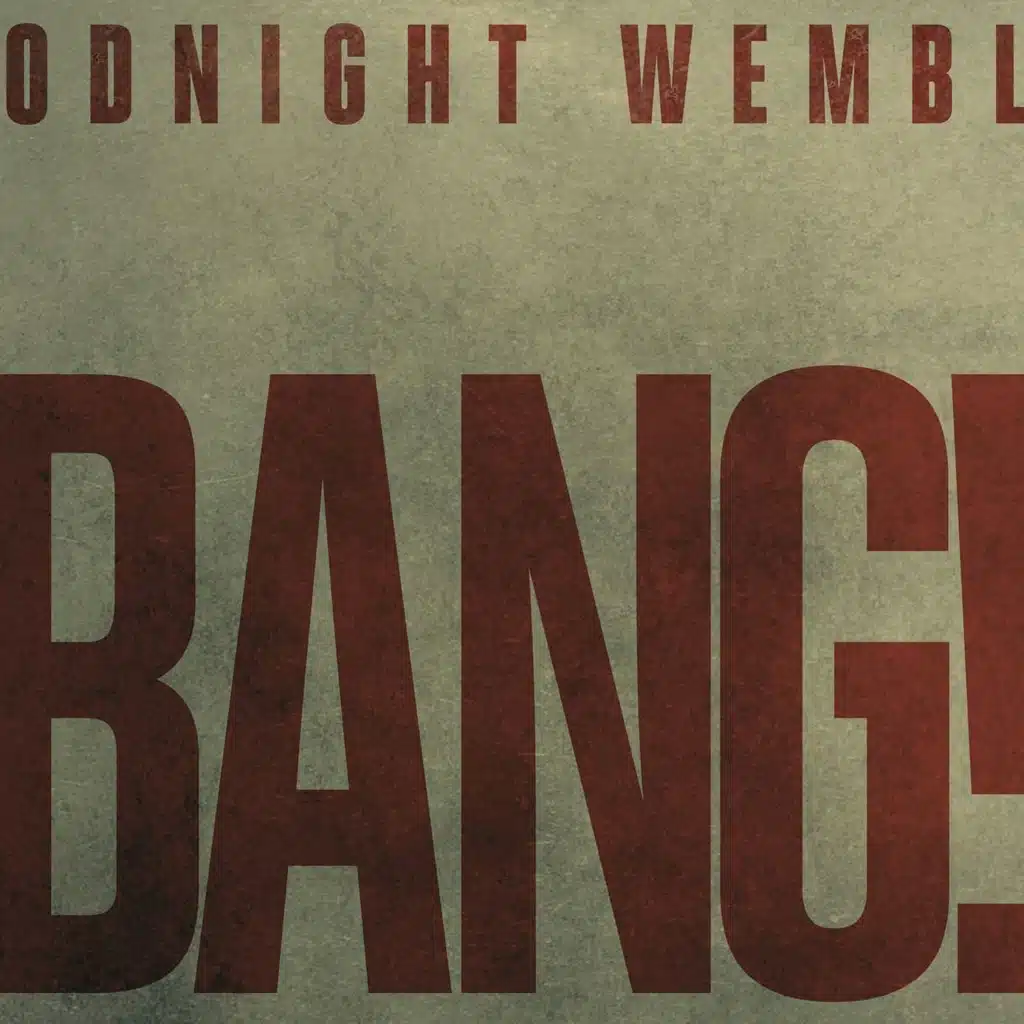 Goodnight Wembley
