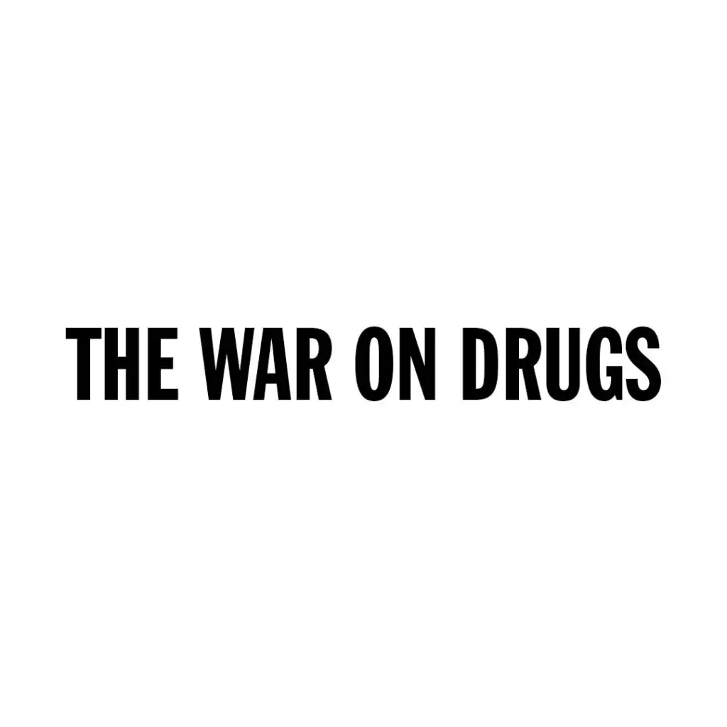 The War On Drugs