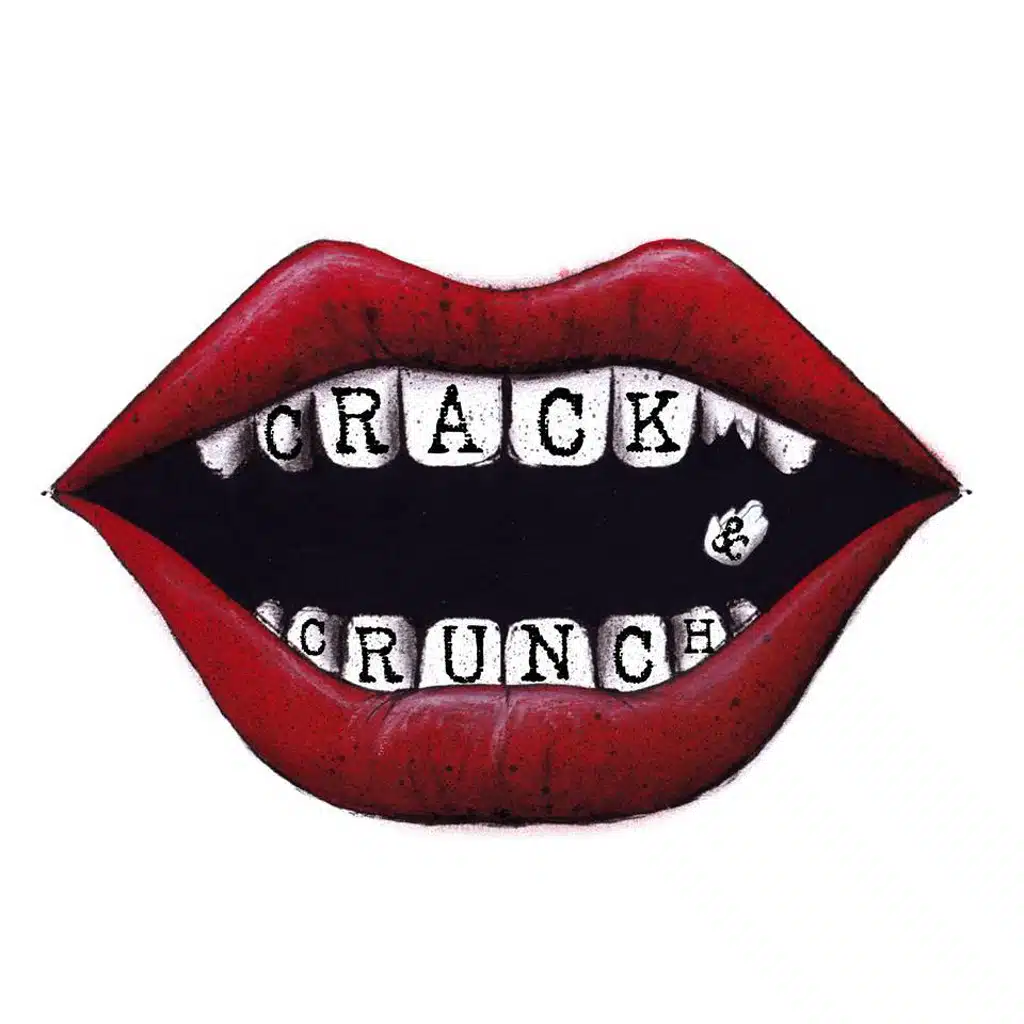 Crack And Crunch