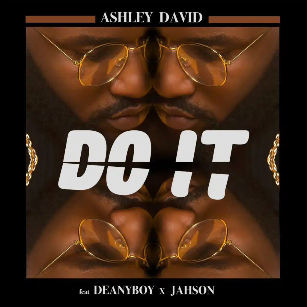 Do It (feat. Jahson & Deanyboy)