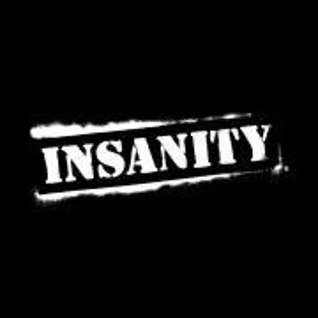 Insanity