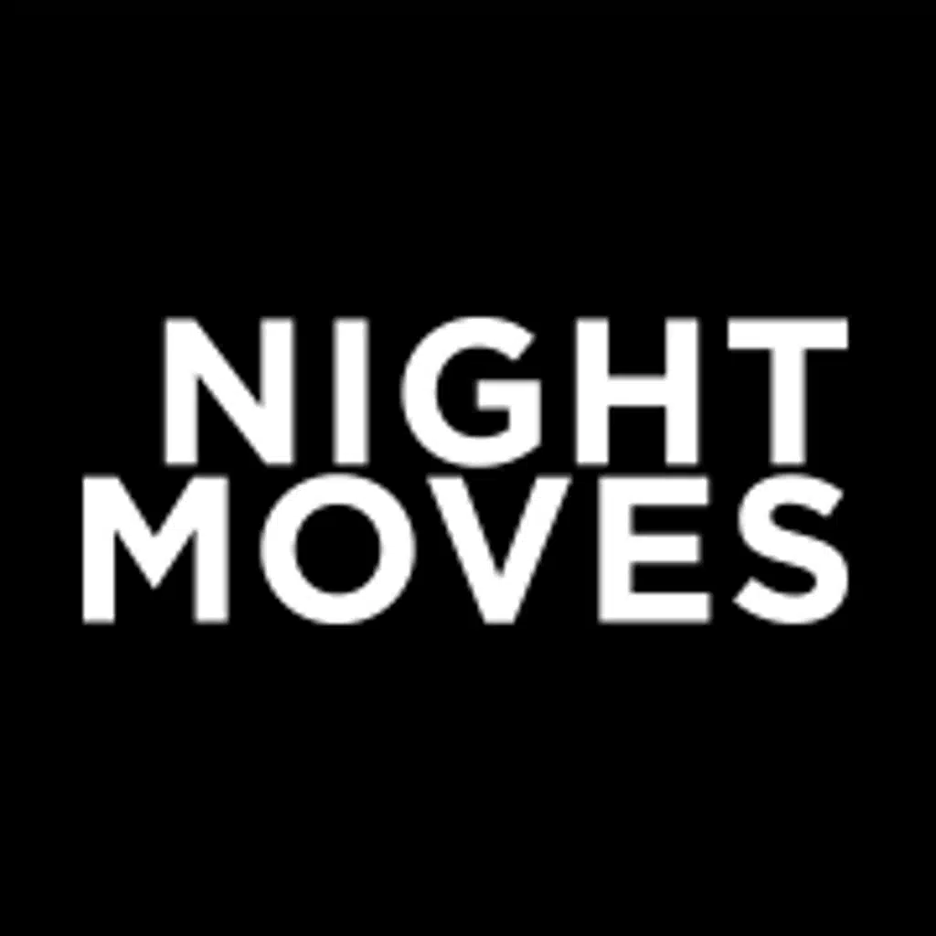 Night Moves
