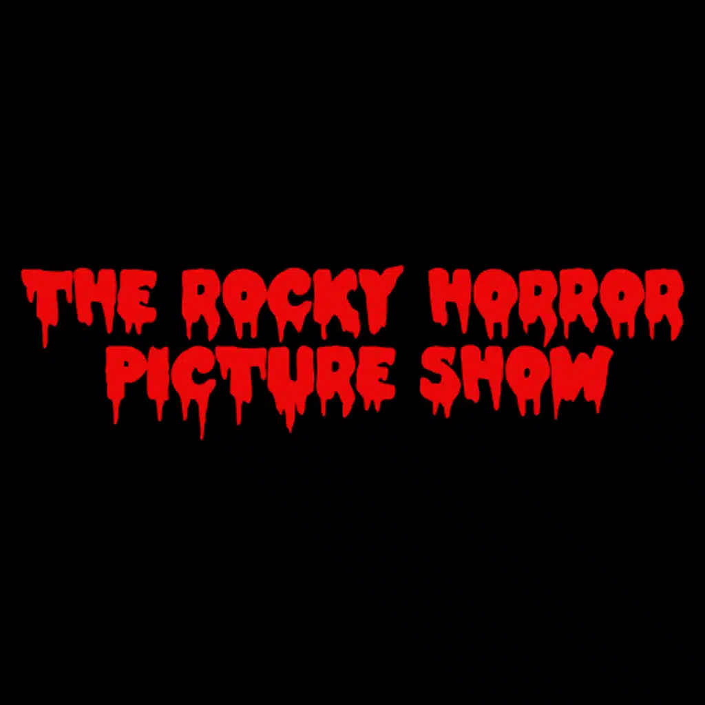 The Rocky Horror Picture Show