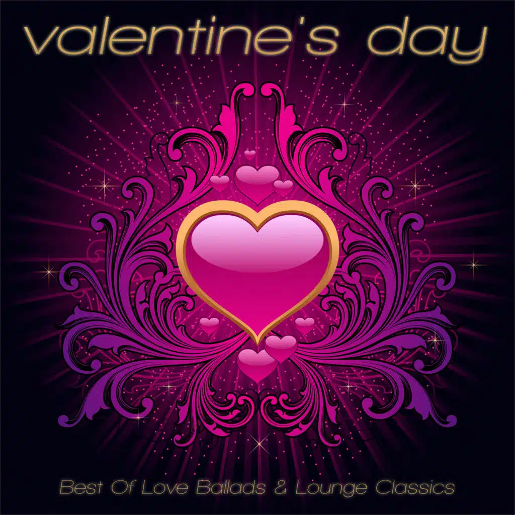 Valentine's Day 2012 - Best of Love Ballads & Lounge Classics