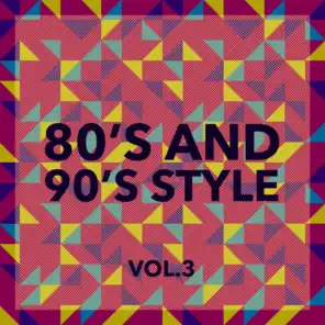 80's and 90's Style