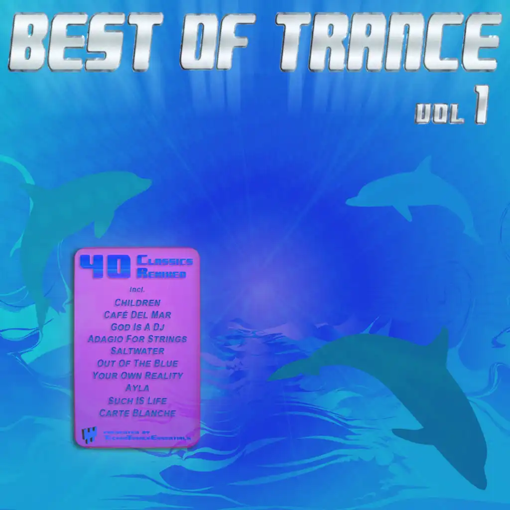 Best Of Trance - Top 40 Classics Remixed (Vol. 1)