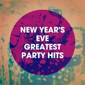 New Year's Eve Greatest Party Hits