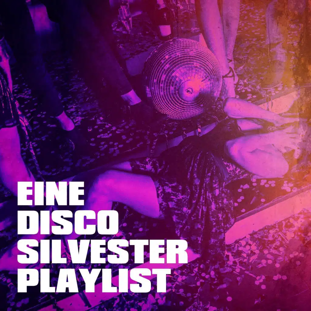 Eine Disco Silvester Playlist