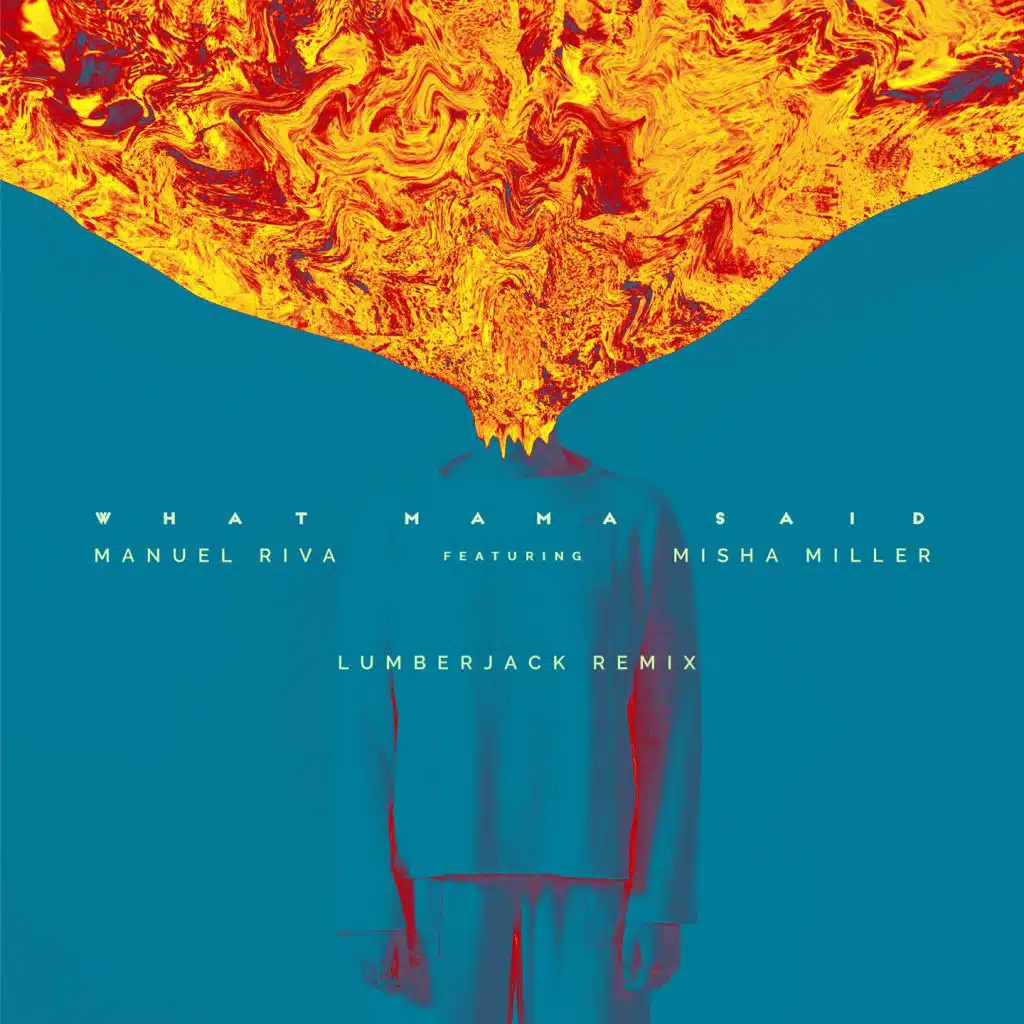 What Mama Said (Lumberjack Remix)