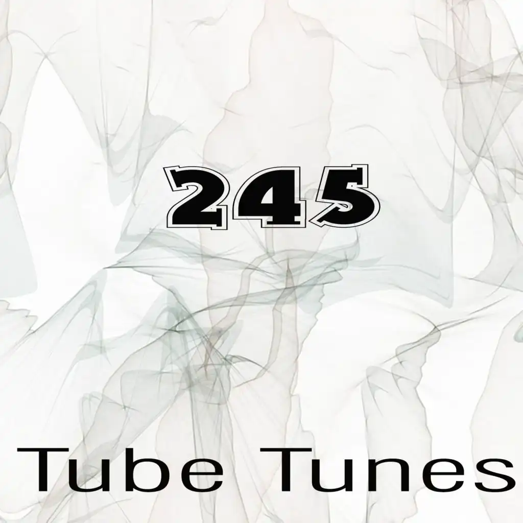 Tube Tunes, Vol. 245